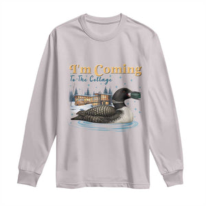 I Am Coming To The Cottage Long Sleeve Shirt Stupid Canadian Wolf Bird TS14 Ice Gray Print Your Wear