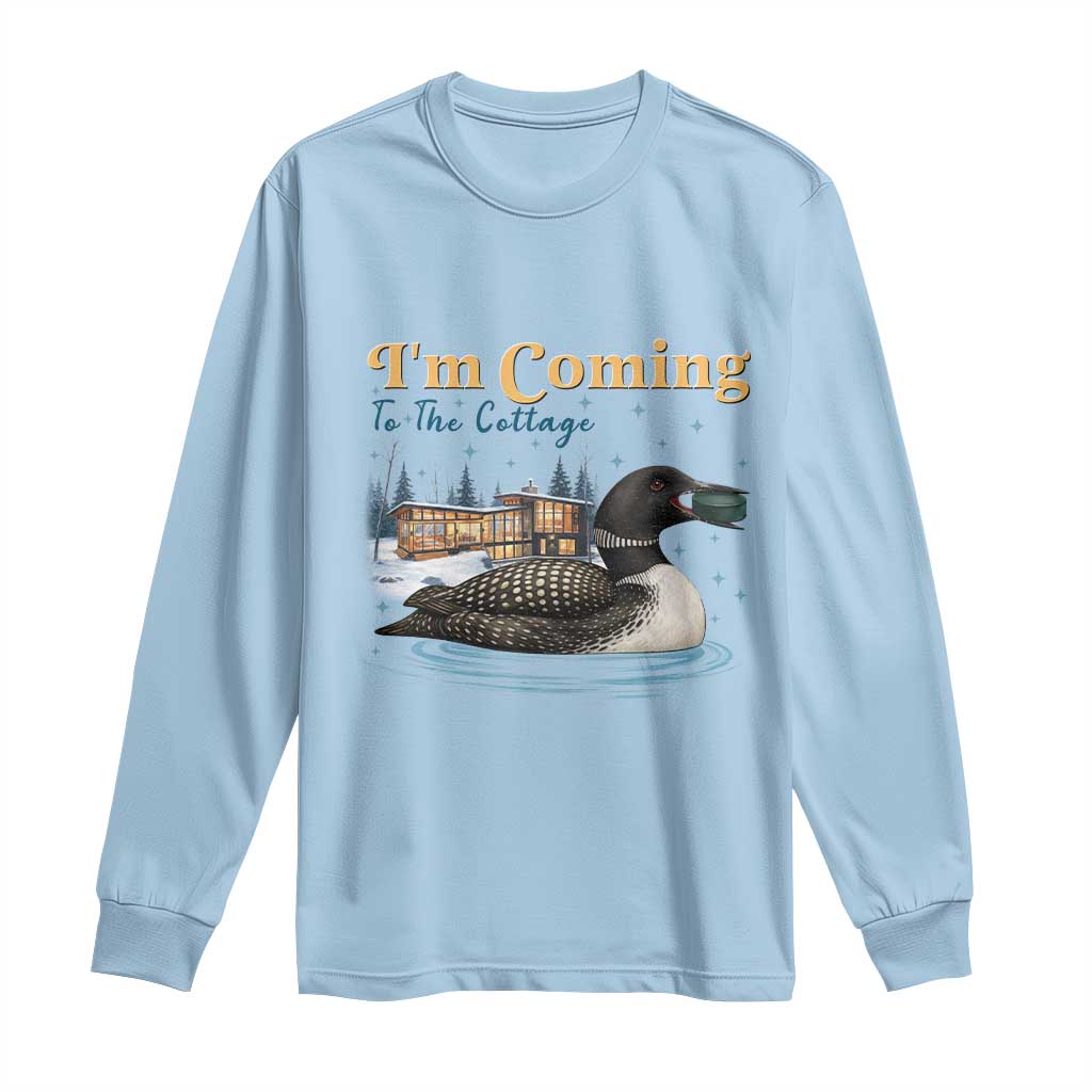 I Am Coming To The Cottage Long Sleeve Shirt Stupid Canadian Wolf Bird TS14 Light Blue Print Your Wear