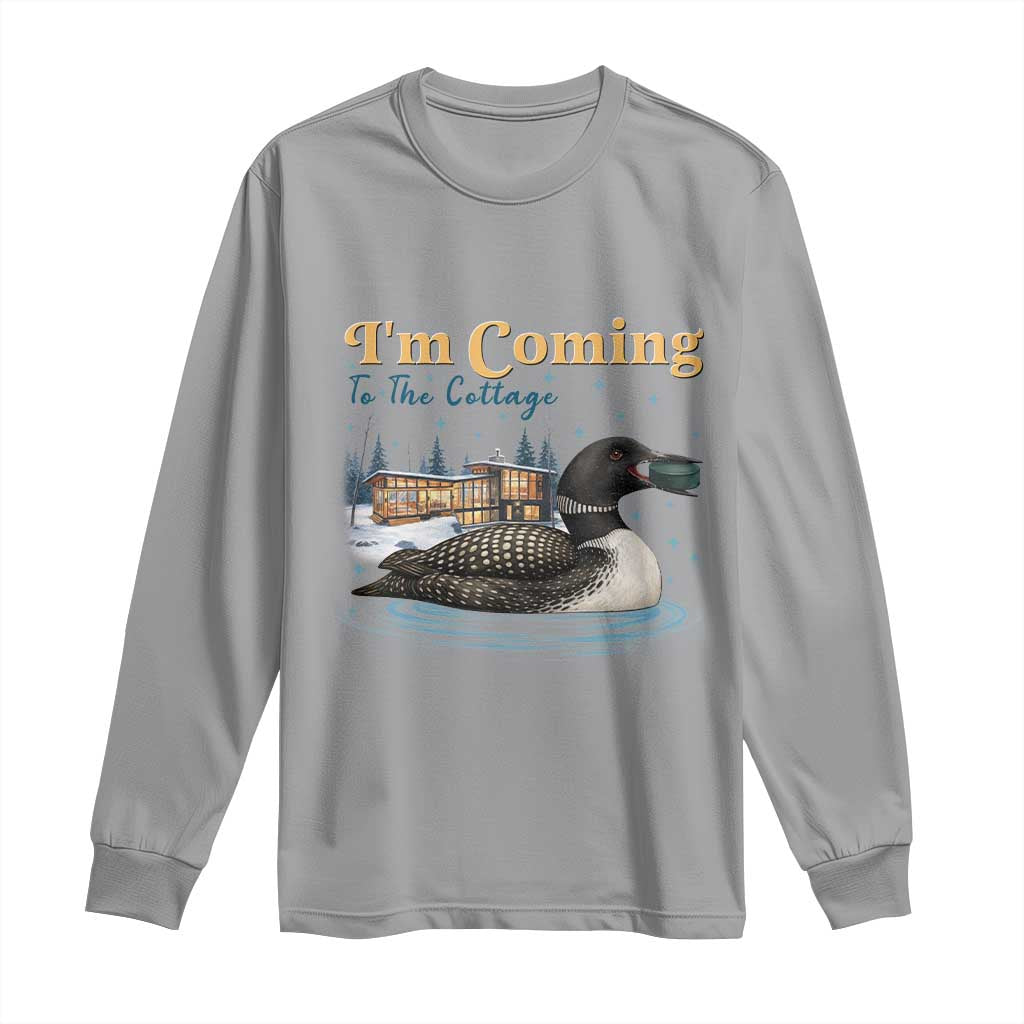 I Am Coming To The Cottage Long Sleeve Shirt Stupid Canadian Wolf Bird TS14 Sport Gray Print Your Wear