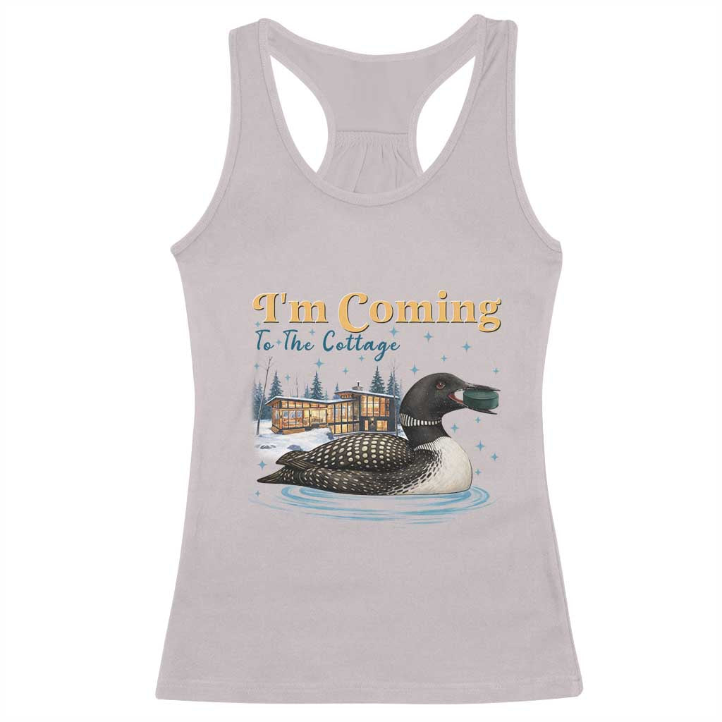I Am Coming To The Cottage Racerback Tank Top Stupid Canadian Wolf Bird TS14 Ice Gray Print Your Wear