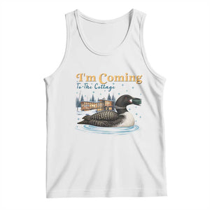 I Am Coming To The Cottage Tank Top Stupid Canadian Wolf Bird TS14 White Print Your Wear