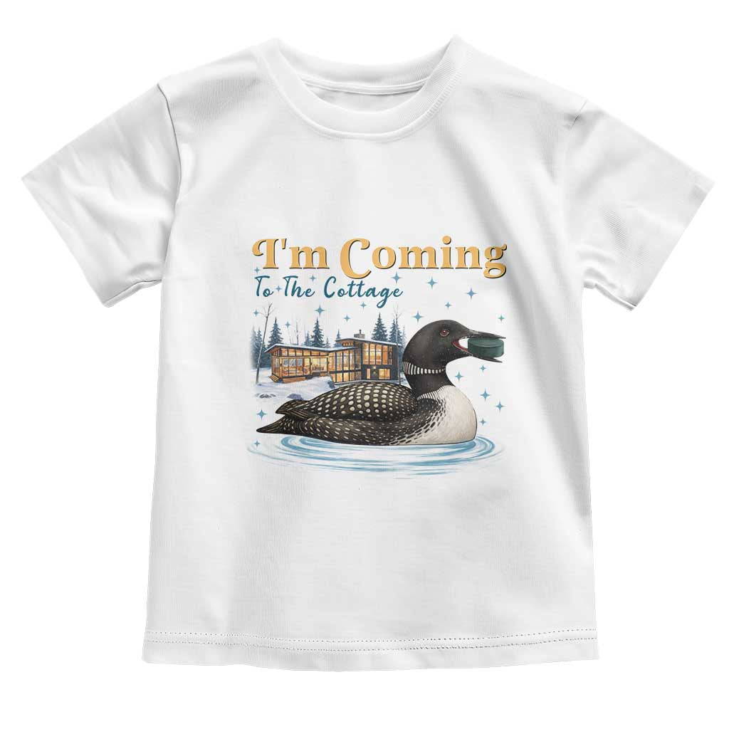 I Am Coming To The Cottage Toddler T Shirt Stupid Canadian Wolf Bird TS14 White Print Your Wear