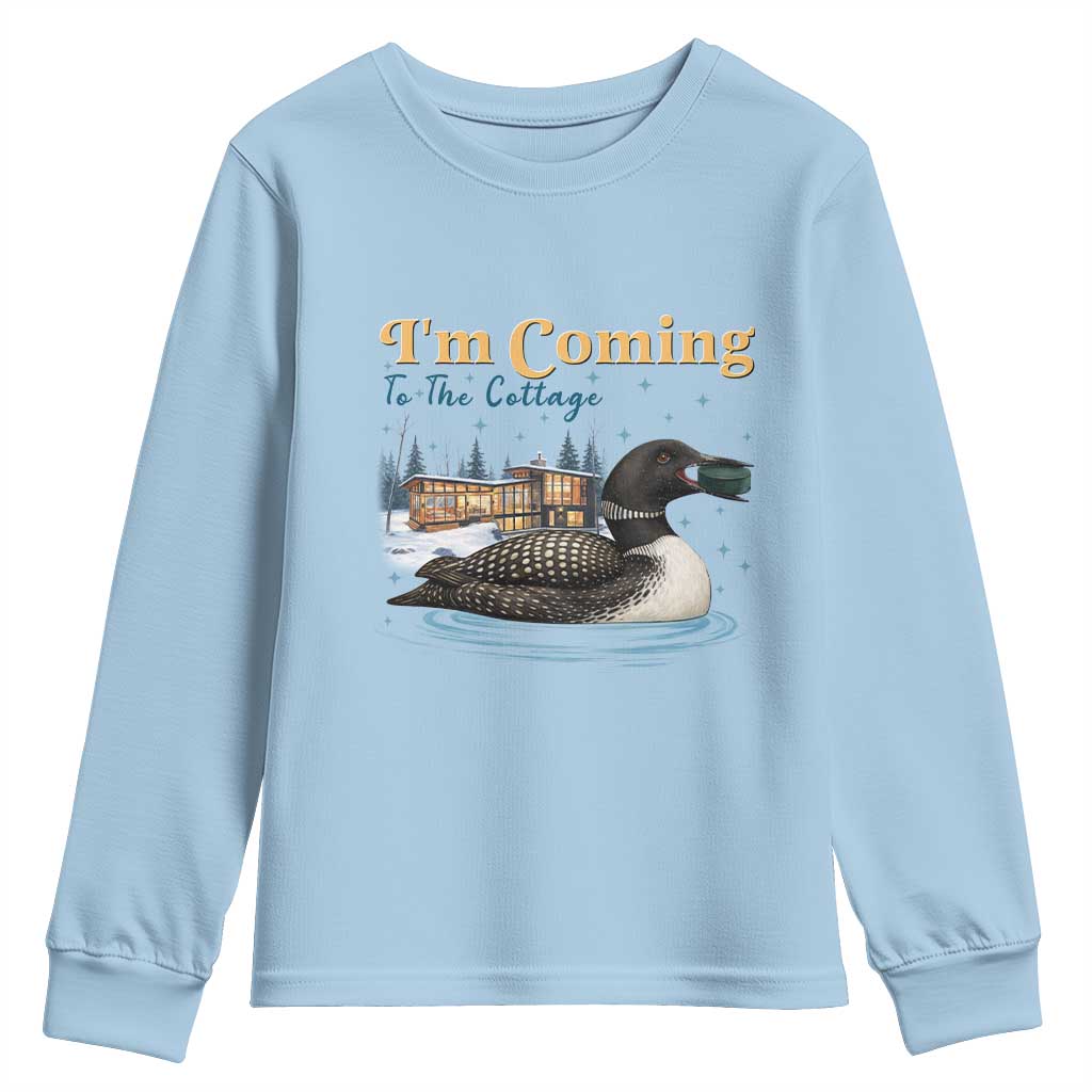 I Am Coming To The Cottage Youth Sweatshirt Stupid Canadian Wolf Bird TS14 Light Blue Print Your Wear