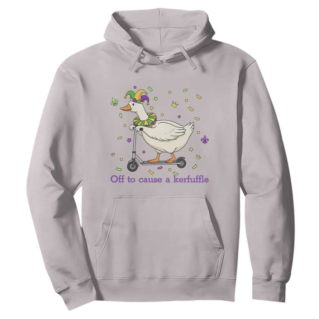 Mardi Gras Silly Goose Hoodie Off To Cause A Kerfuffle TS14 Ice Gray Print Your Wear