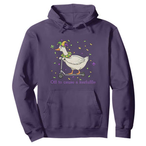 Mardi Gras Silly Goose Hoodie Off To Cause A Kerfuffle TS14 Purple Print Your Wear