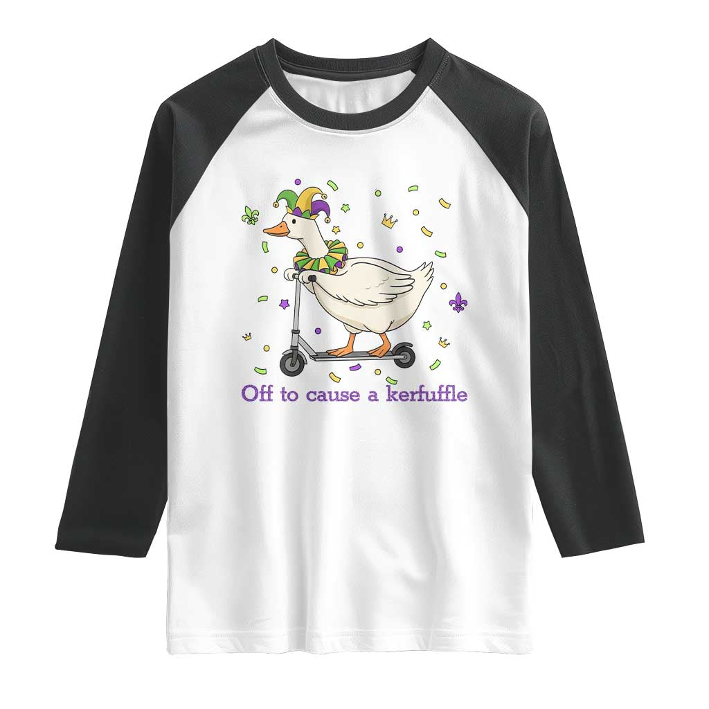 Mardi Gras Silly Goose Raglan Shirt Off To Cause A Kerfuffle TS14 White Black Print Your Wear