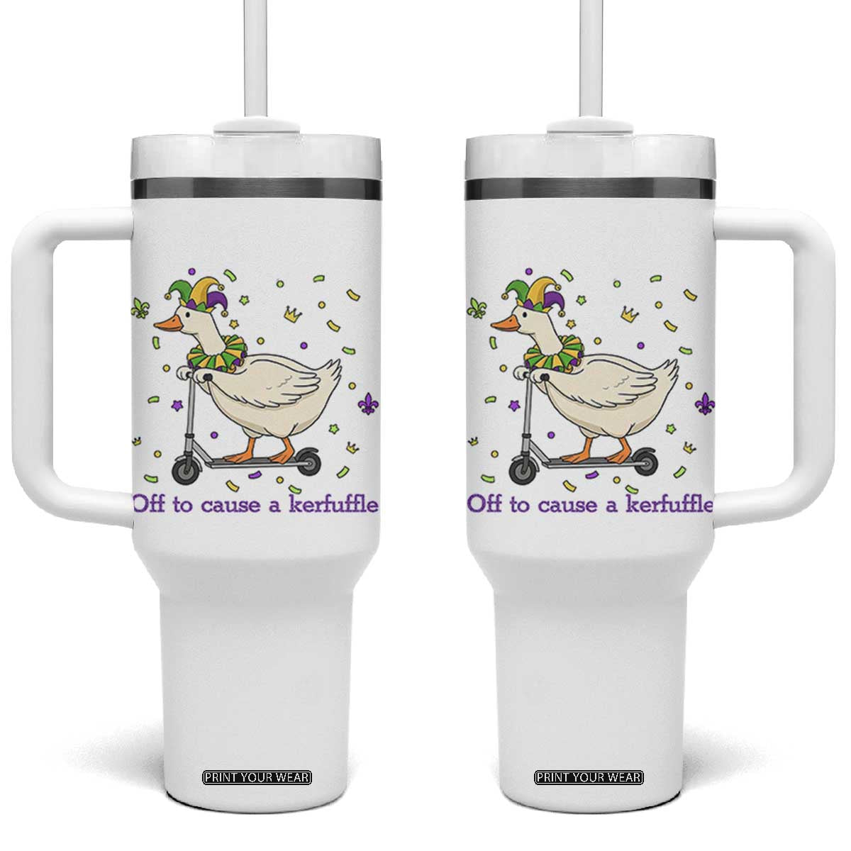 Mardi Gras Silly Goose Tumbler With Handle Off To Cause A Kerfuffle TS14 One Size: 40 oz White Print Your Wear