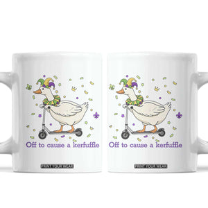 Mardi Gras Silly Goose Coffee Mug Off To Cause A Kerfuffle TS14 White Print Your Wear