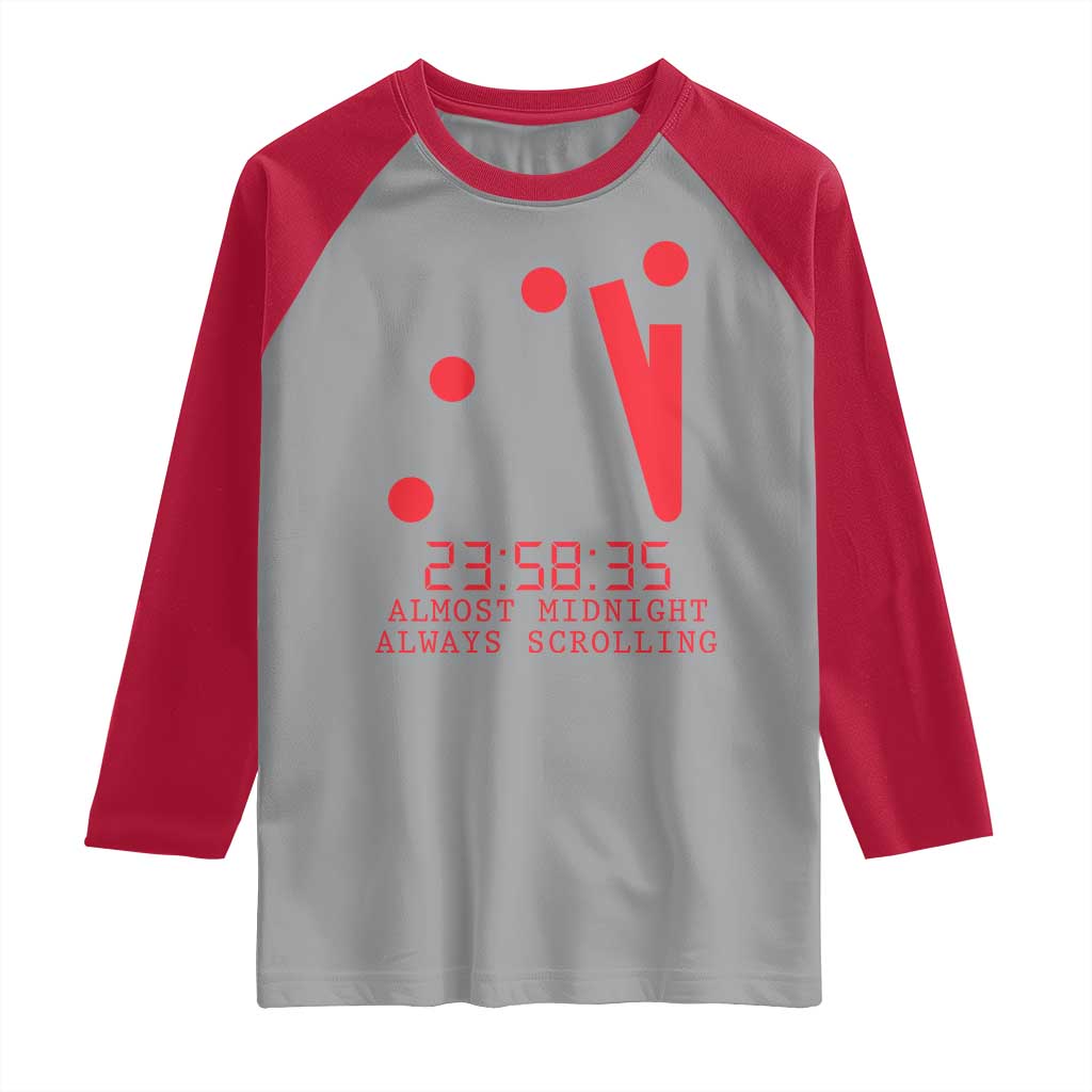 Doomsday Clock Armageddon Raglan Shirt Almost Midnight Always Scrolling TS14 Sport Gray Red Print Your Wear