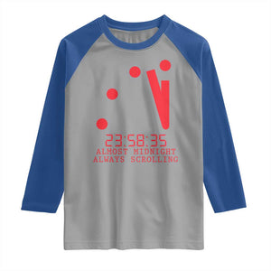 Doomsday Clock Armageddon Raglan Shirt Almost Midnight Always Scrolling TS14 Sport Gray Royal Print Your Wear