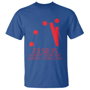 Doomsday Clock Armageddon T Shirt Almost Midnight Always Scrolling TS14 Royal Blue Print Your Wear