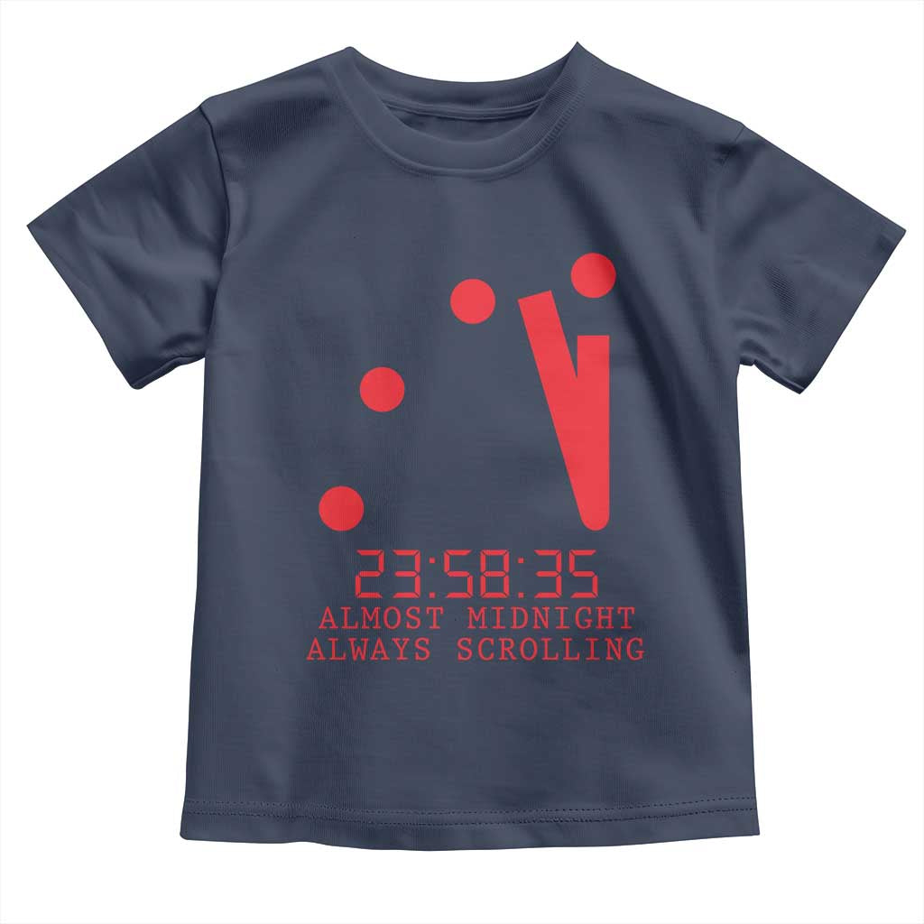Doomsday Clock Armageddon Toddler T Shirt Almost Midnight Always Scrolling TS14 Navy Print Your Wear