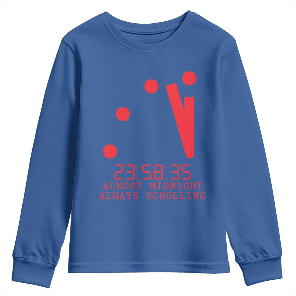 Doomsday Clock Armageddon Youth Sweatshirt Almost Midnight Always Scrolling TS14 Royal Blue Print Your Wear