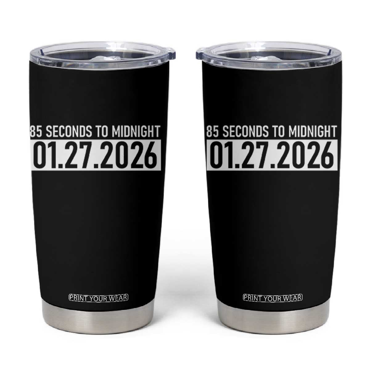 Doomsday Clock Armageddon Tumbler Cup 85 Second To Midnight TS14 Black Print Your Wear