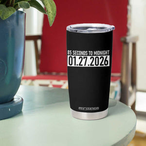 Doomsday Clock Armageddon Tumbler Cup 85 Second To Midnight TS14 Print Your Wear