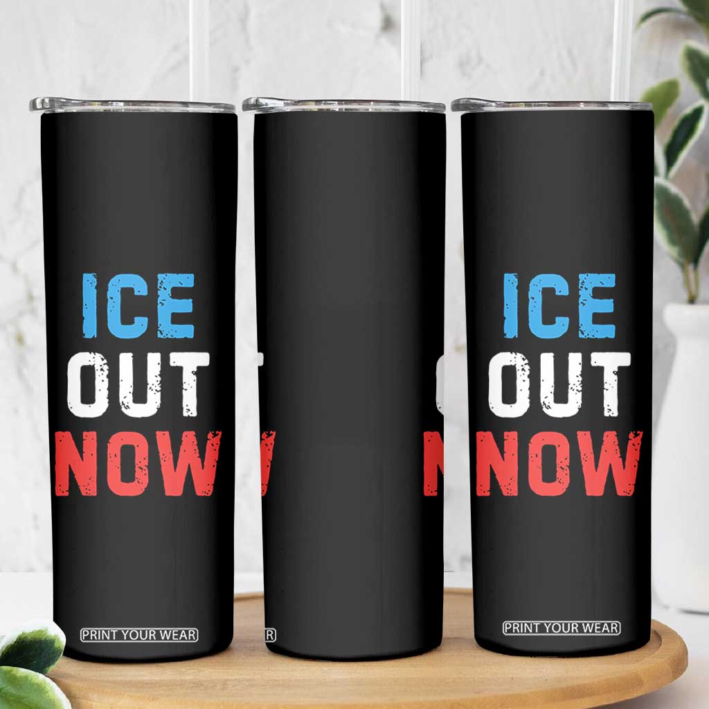 Ice Out Skinny Tumbler Minneapolis Resist ICE Immigration Rights Protest TS14 Print Your Wear