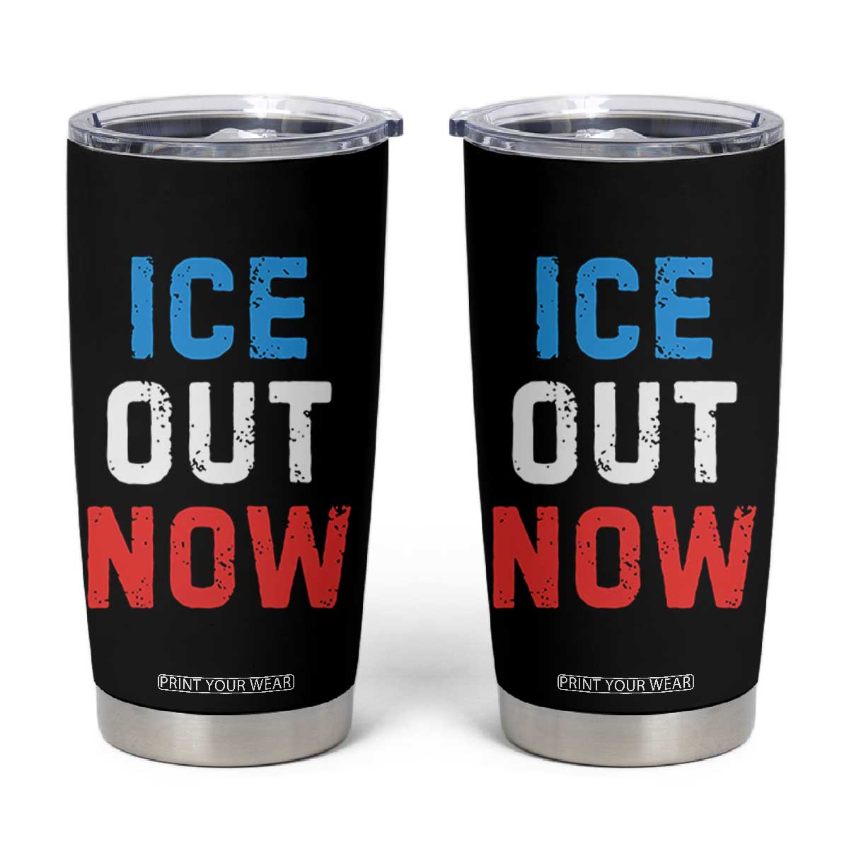 Ice Out Tumbler Cup Minneapolis Resist ICE Immigration Rights Protest TS14 Black Print Your Wear