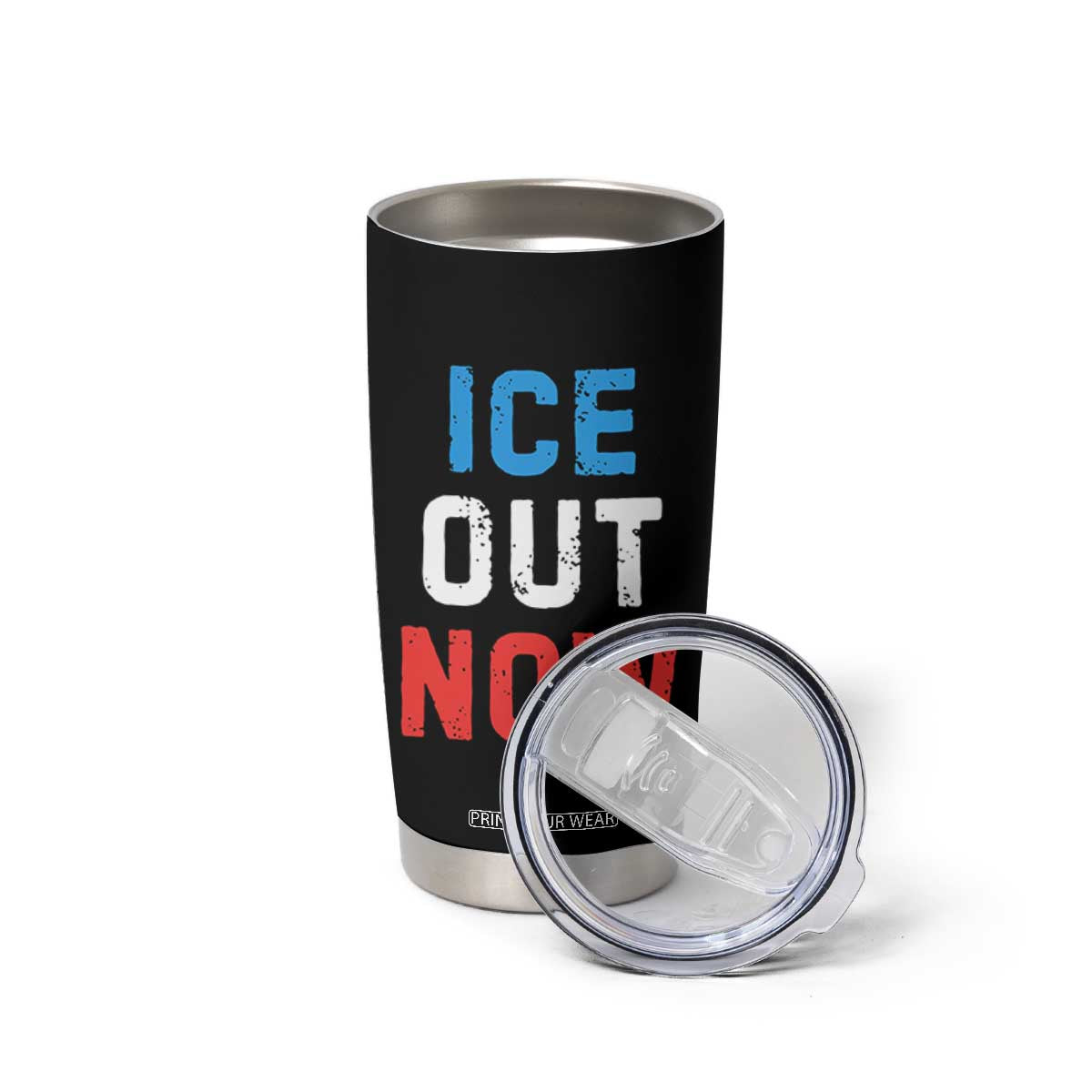 Ice Out Tumbler Cup Minneapolis Resist ICE Immigration Rights Protest TS14 Print Your Wear