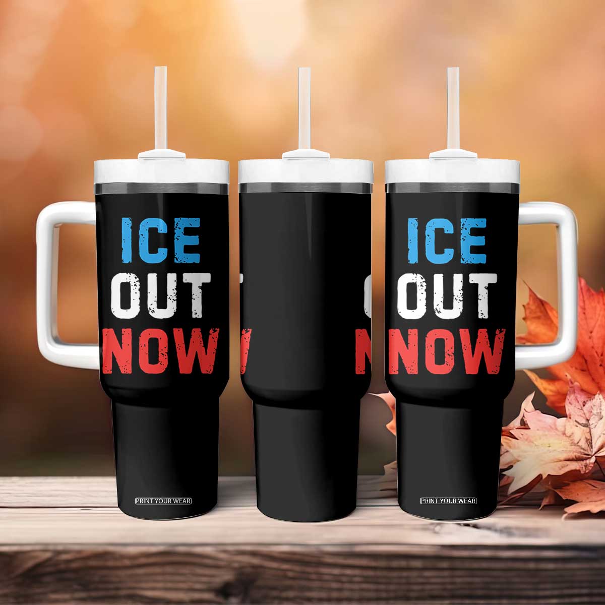 Ice Out Tumbler With Handle Minneapolis Resist ICE Immigration Rights Protest TS14 Print Your Wear