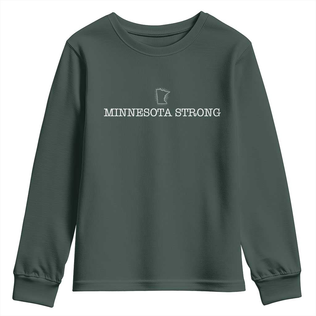 Minnesota Strong Youth Sweatshirt Minneapolis Resist Anti ICE Immigration Protest TS14 Dark Forest Green Print Your Wear