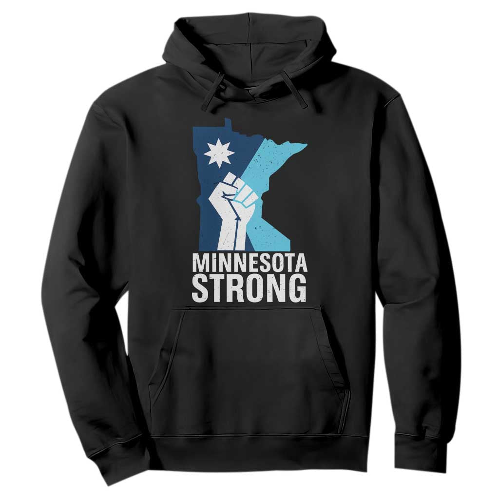 Minnesota Strong Hoodie Minneapolis Resist ICE Immigration Human Rights Protest TS14 Black Print Your Wear