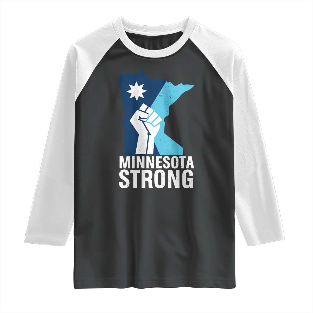Minnesota Strong Raglan Shirt Minneapolis Resist ICE Immigration Human Rights Protest TS14 Black White Print Your Wear