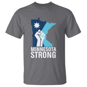Minnesota Strong T Shirt - Minneapolis Resist ICE Immigration Human Rights Protest Tee TS14 Charcoal Print Your Wear