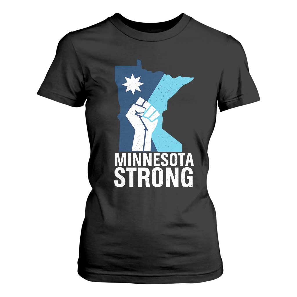 Minnesota Strong T Shirt For Women Minneapolis Resist ICE Immigration Human Rights Protest TS14 Black Print Your Wear