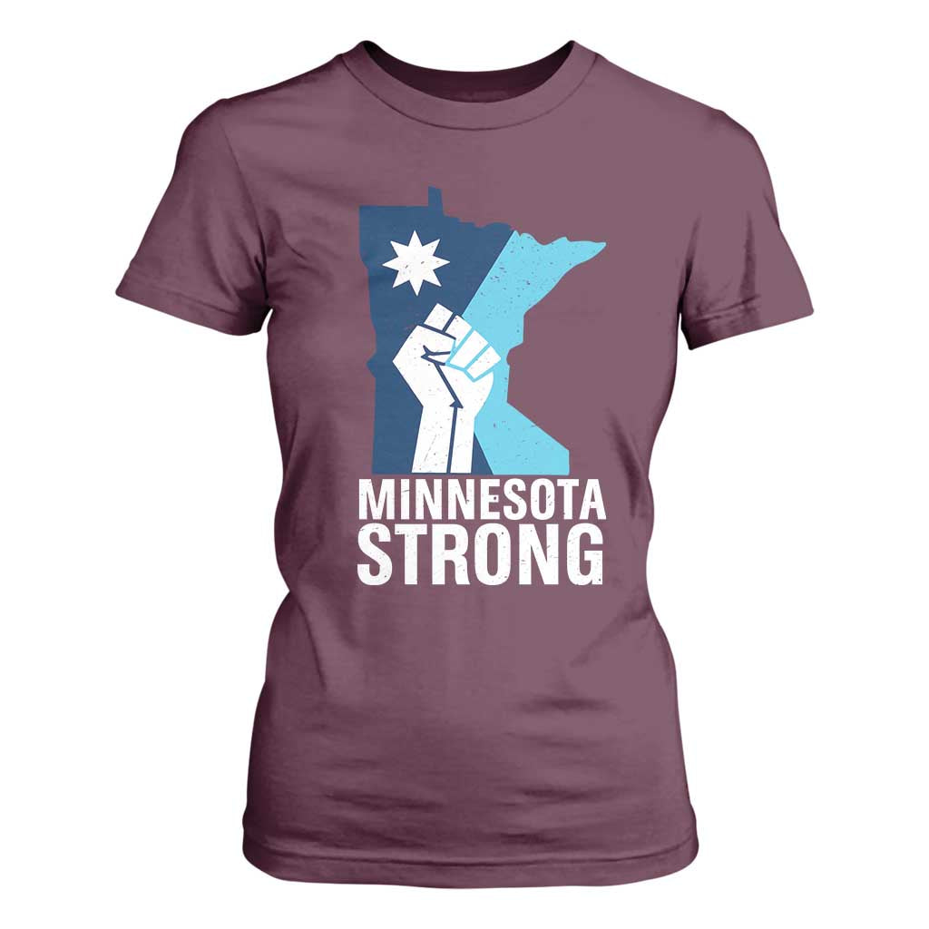 Minnesota Strong T Shirt For Women Minneapolis Resist ICE Immigration Human Rights Protest TS14 Maroon Print Your Wear