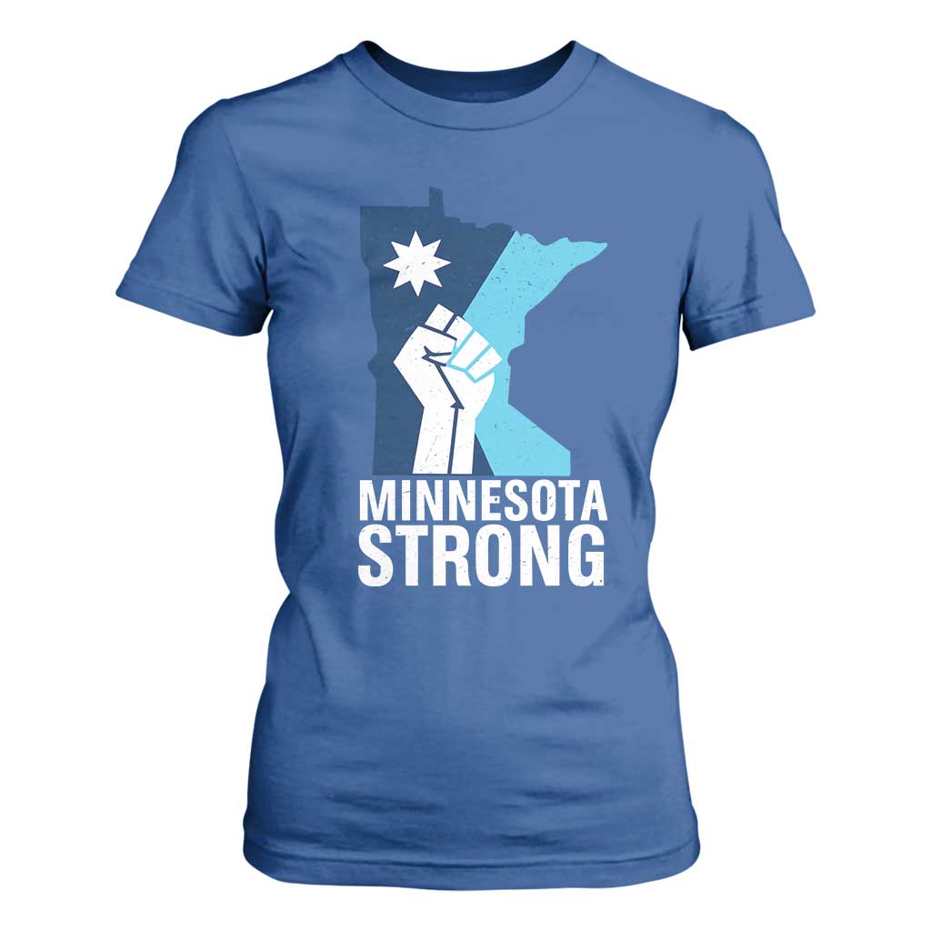 Minnesota Strong T Shirt For Women Minneapolis Resist ICE Immigration Human Rights Protest TS14 Royal Blue Print Your Wear