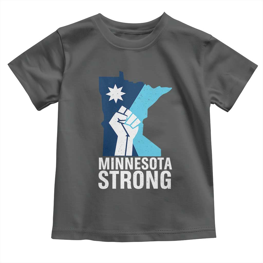 Minnesota Strong Toddler T Shirt Minneapolis Resist ICE Immigration Human Rights Protest TS14 Dark Heather Print Your Wear