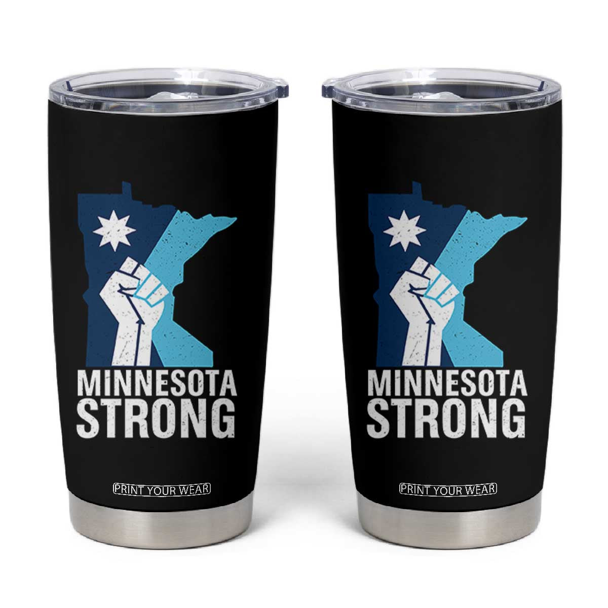 Minnesota Strong Tumbler Cup Minneapolis Resist ICE Immigration Human Rights Protest TS14 Black Print Your Wear