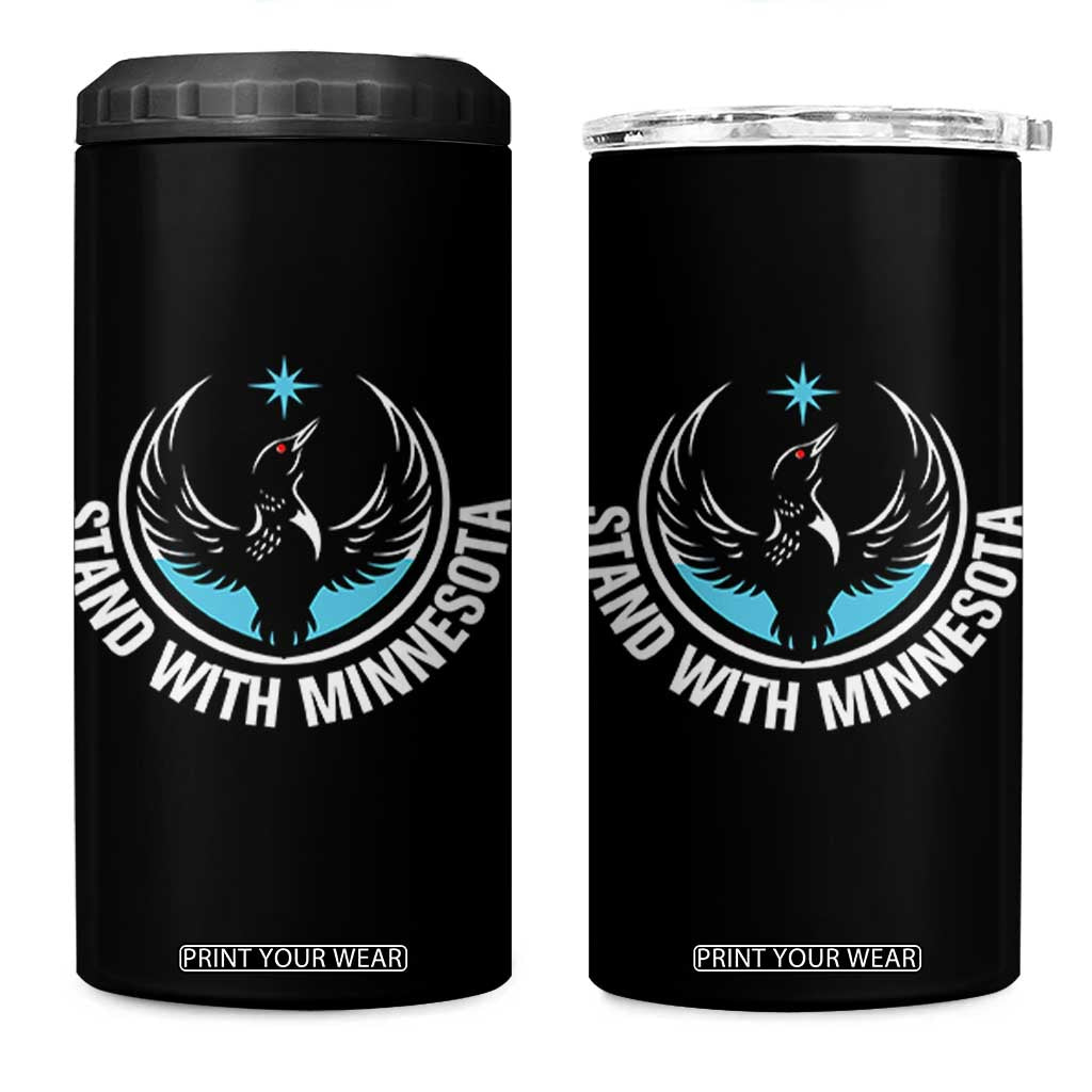 Minnesota Strong 4 in 1 Can Cooler Tumbler Stand With Minnesota Anti ICE Immigration Rights Protest TS14 One Size: 16 oz Black Print Your Wear
