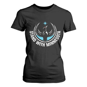 Minnesota Strong T Shirt For Women Stand With Minnesota Anti ICE Immigration Rights Protest TS14 Black Print Your Wear