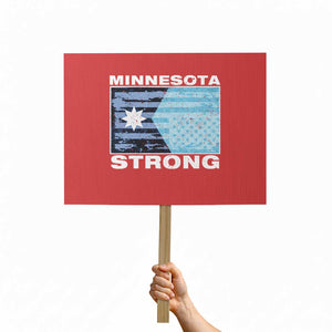 Minnesota Strong Protest Sign MN State Flag Political Protest MN Resistance Abolish ICE TS14 Horizontal 18" × 24" Red Print Your Wear