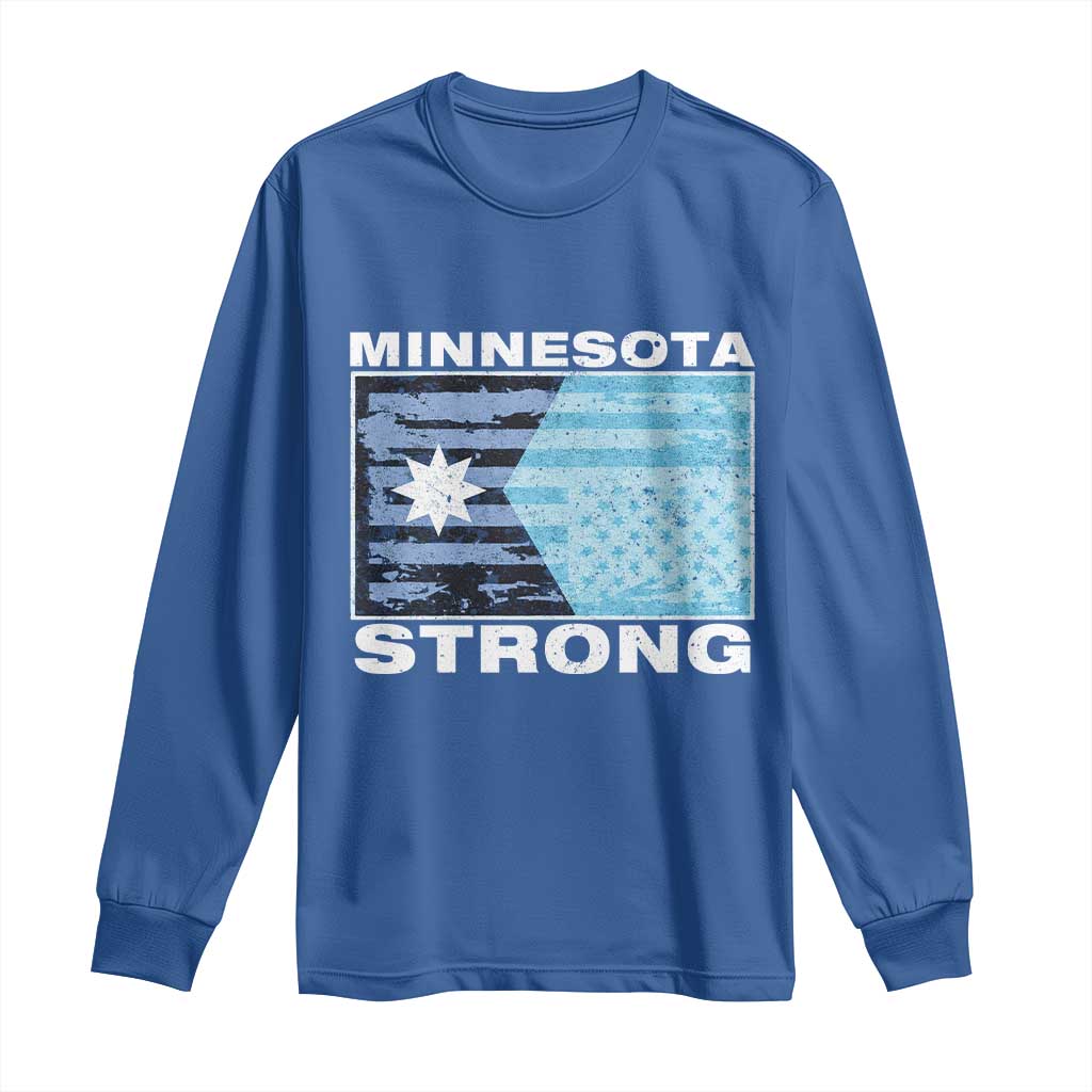 Minnesota Strong Long Sleeve Shirt MN State Flag Political Protest MN Resistance Abolish ICE TS14 Royal Blue Print Your Wear