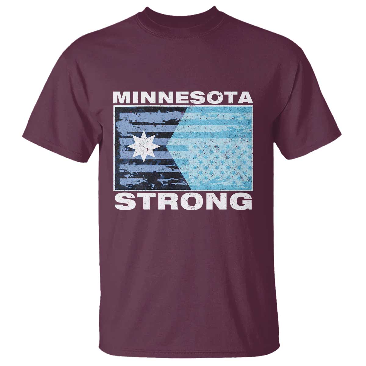 Minnesota Strong T Shirt MN State Flag Political Protest MN Resistance Abolish ICE TS14 Maroon Print Your Wear