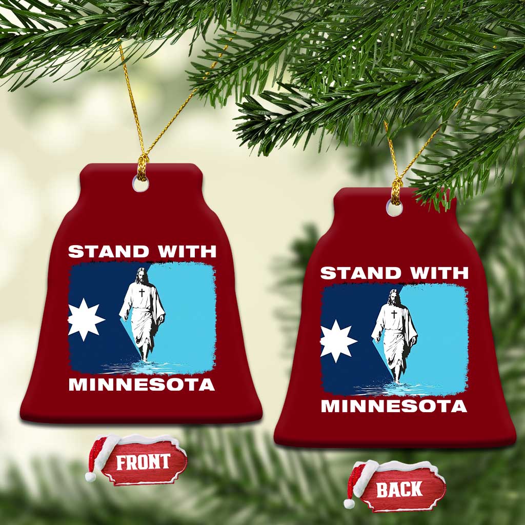 Stand with Minnesota Ceramic Ornament Christian Jesus Minnesota Strong Subtle Anti ICE TS14 Print Your Wear
