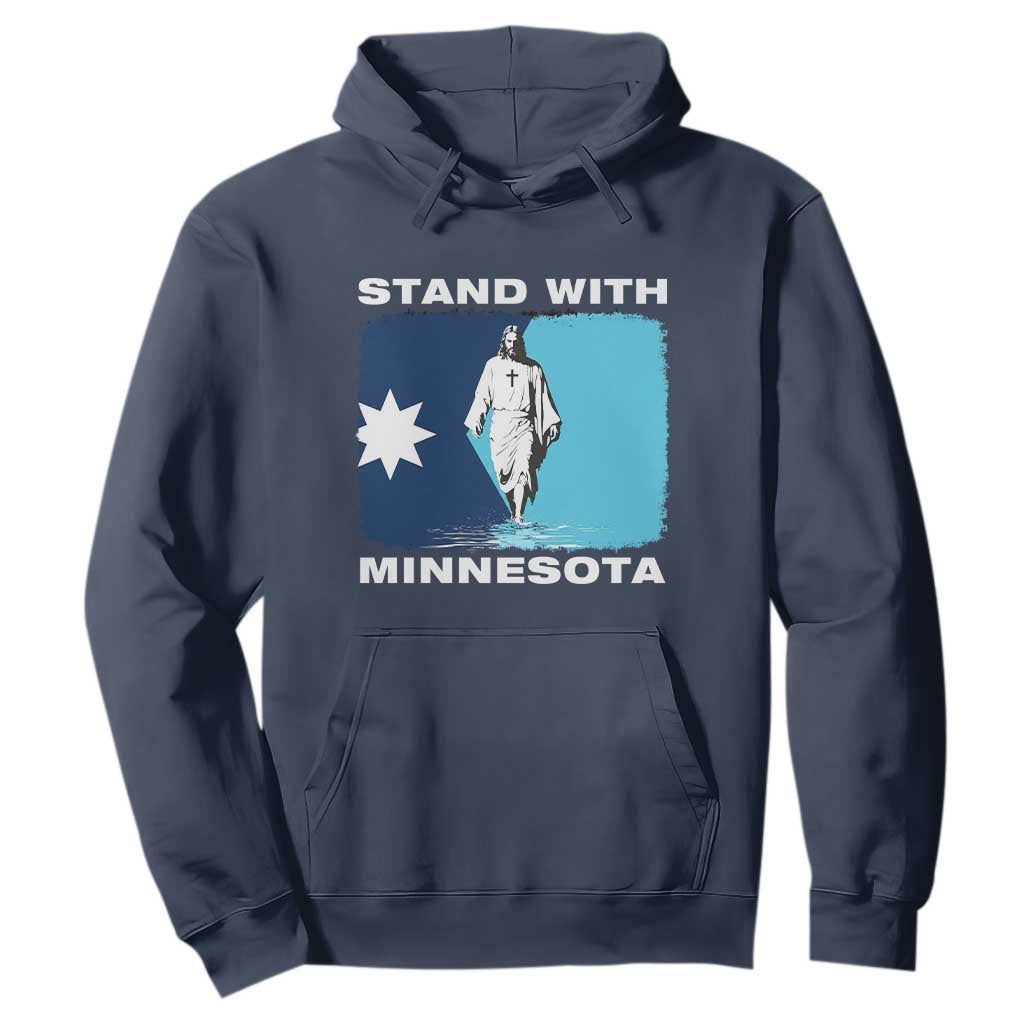 Stand with Minnesota Hoodie Christian Jesus Minnesota Strong Subtle Anti ICE TS14 Navy Print Your Wear