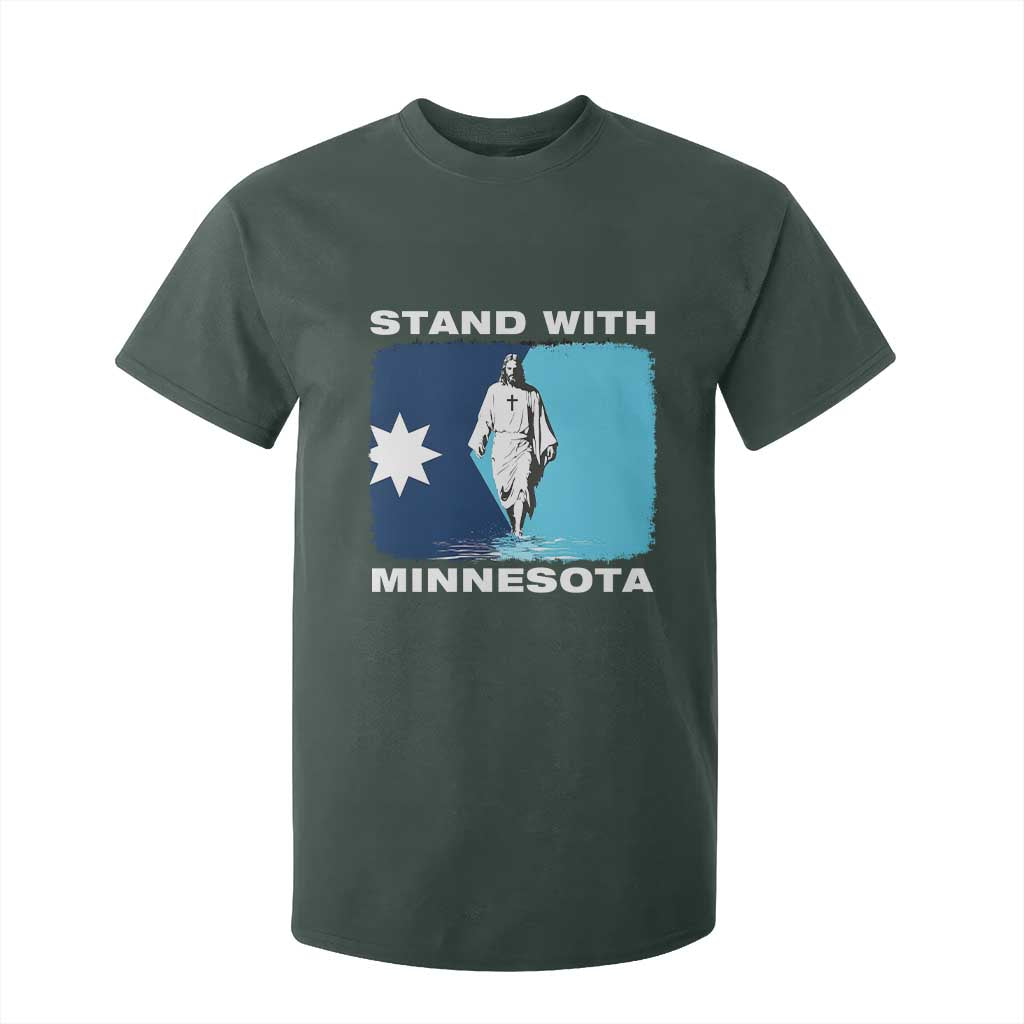Stand with Minnesota T Shirt For Kid Christian Jesus Minnesota Strong Subtle Anti ICE TS14 Dark Forest Green Print Your Wear