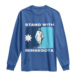 Stand with Minnesota Long Sleeve Shirt Christian Jesus Minnesota Strong Subtle Anti ICE TS14 Royal Blue Print Your Wear