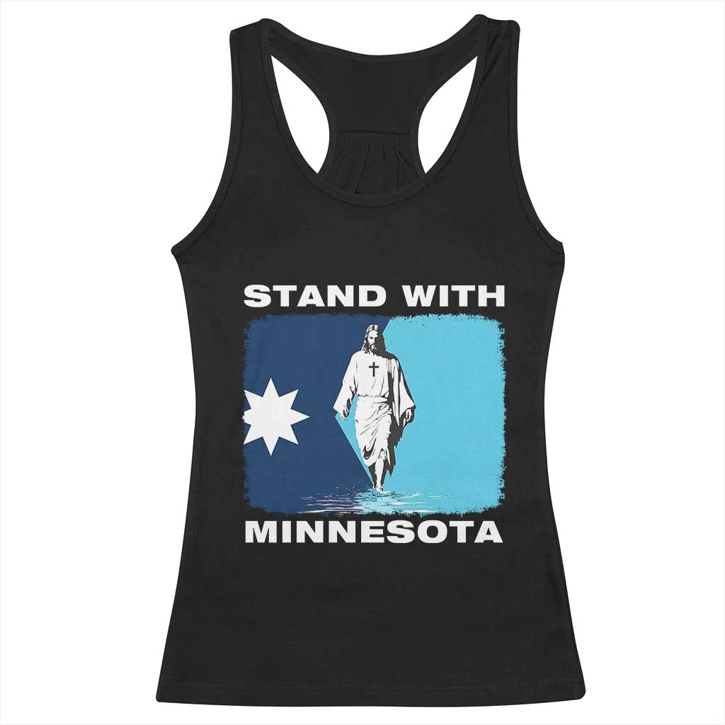Stand with Minnesota Racerback Tank Top Christian Jesus Minnesota Strong Subtle Anti ICE TS14 Black Print Your Wear