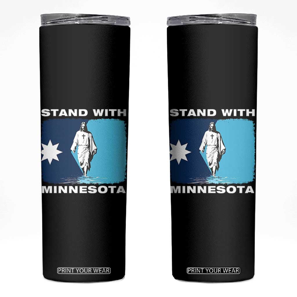 Stand with Minnesota Skinny Tumbler Christian Jesus Minnesota Strong Subtle Anti ICE TS14 Black Print Your Wear