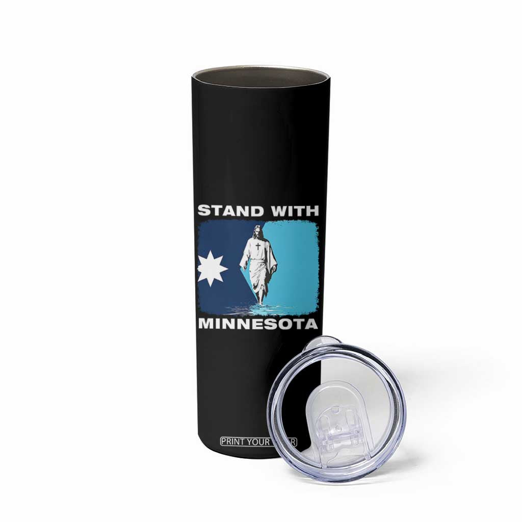 Stand with Minnesota Skinny Tumbler Christian Jesus Minnesota Strong Subtle Anti ICE TS14 Print Your Wear