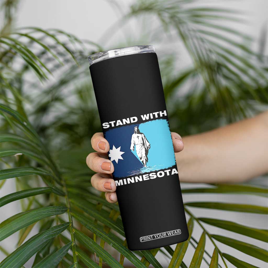 Stand with Minnesota Skinny Tumbler Christian Jesus Minnesota Strong Subtle Anti ICE TS14 Print Your Wear