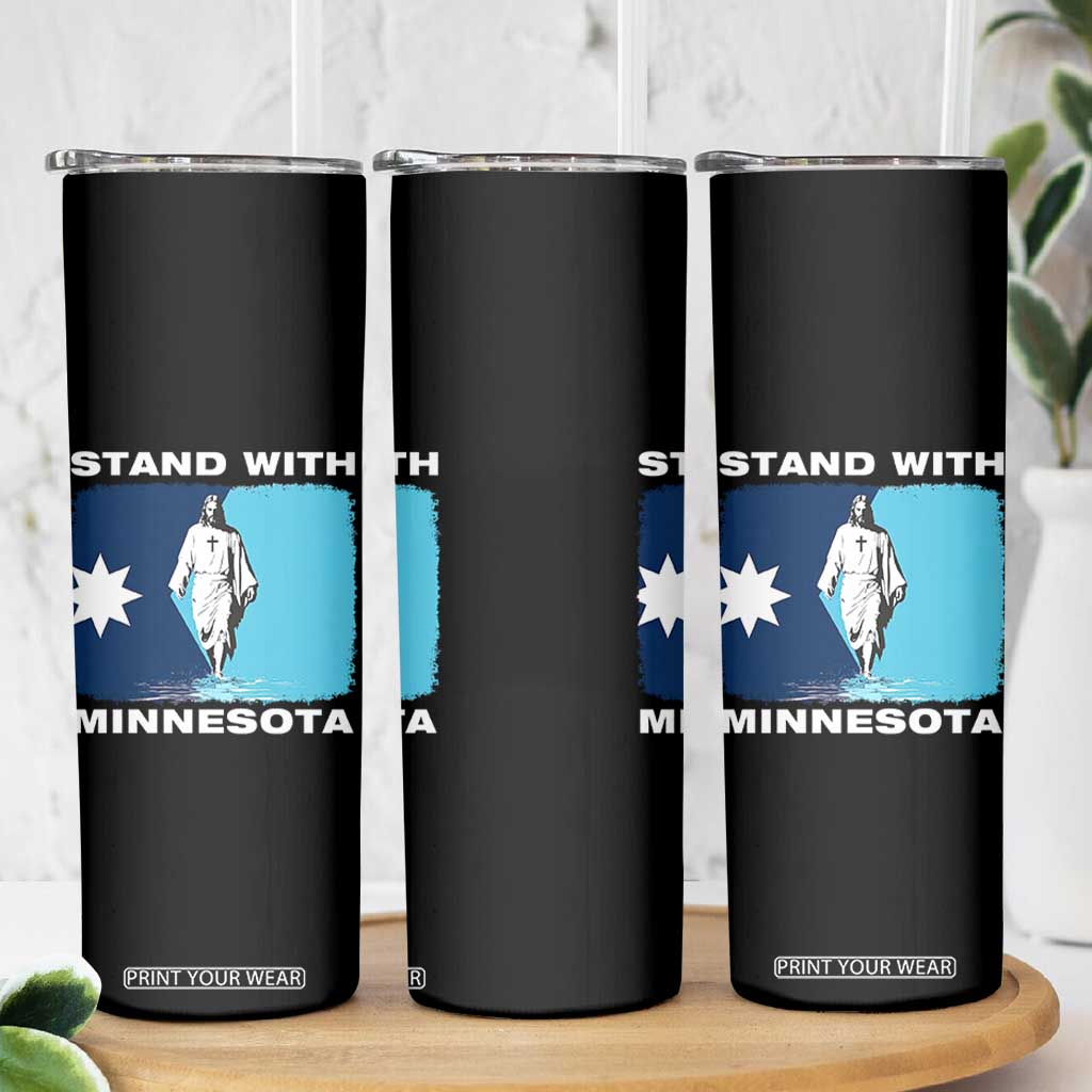 Stand with Minnesota Skinny Tumbler Christian Jesus Minnesota Strong Subtle Anti ICE TS14 Print Your Wear
