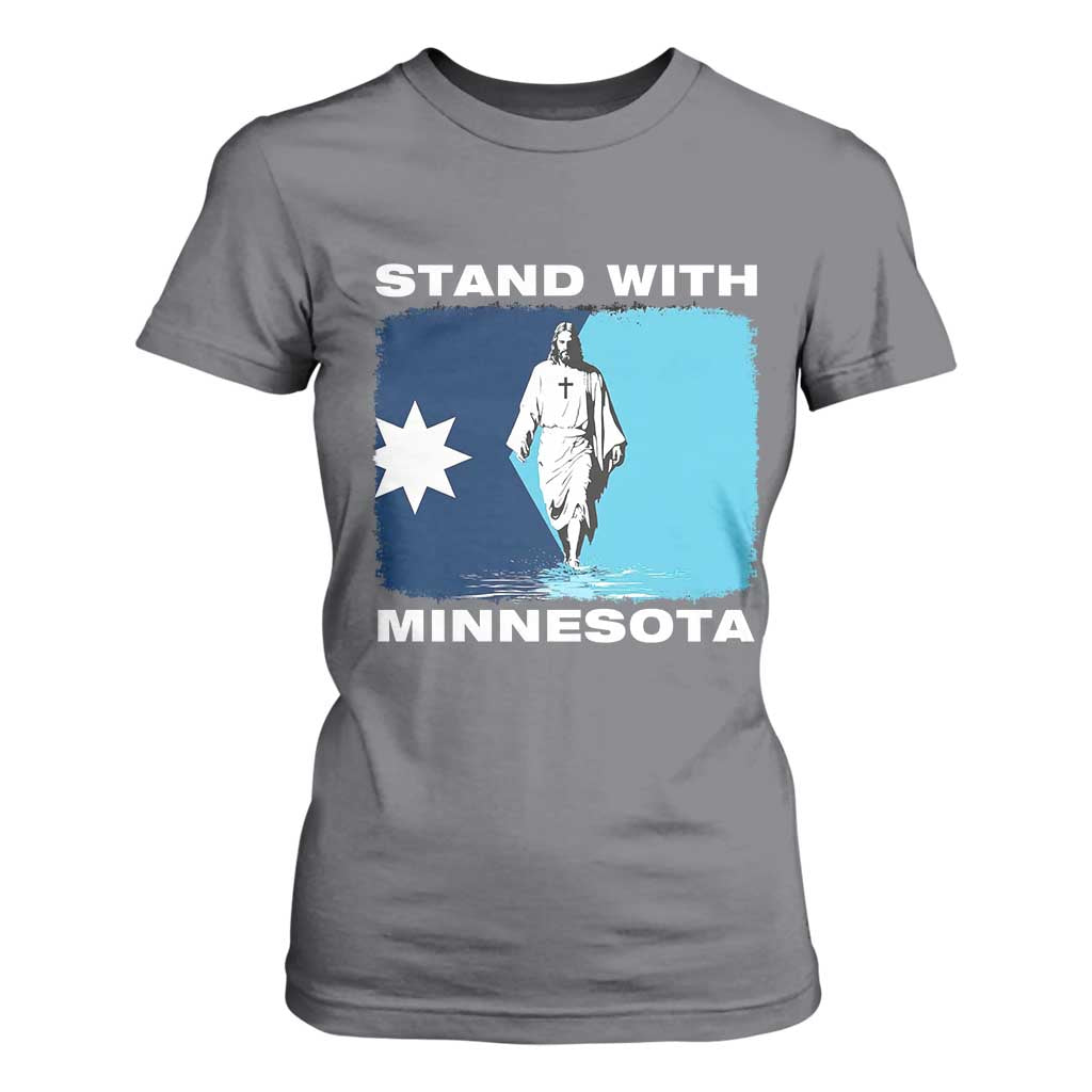 Stand with Minnesota T Shirt For Women Christian Jesus Minnesota Strong Subtle Anti ICE TS14 Charcoal Print Your Wear
