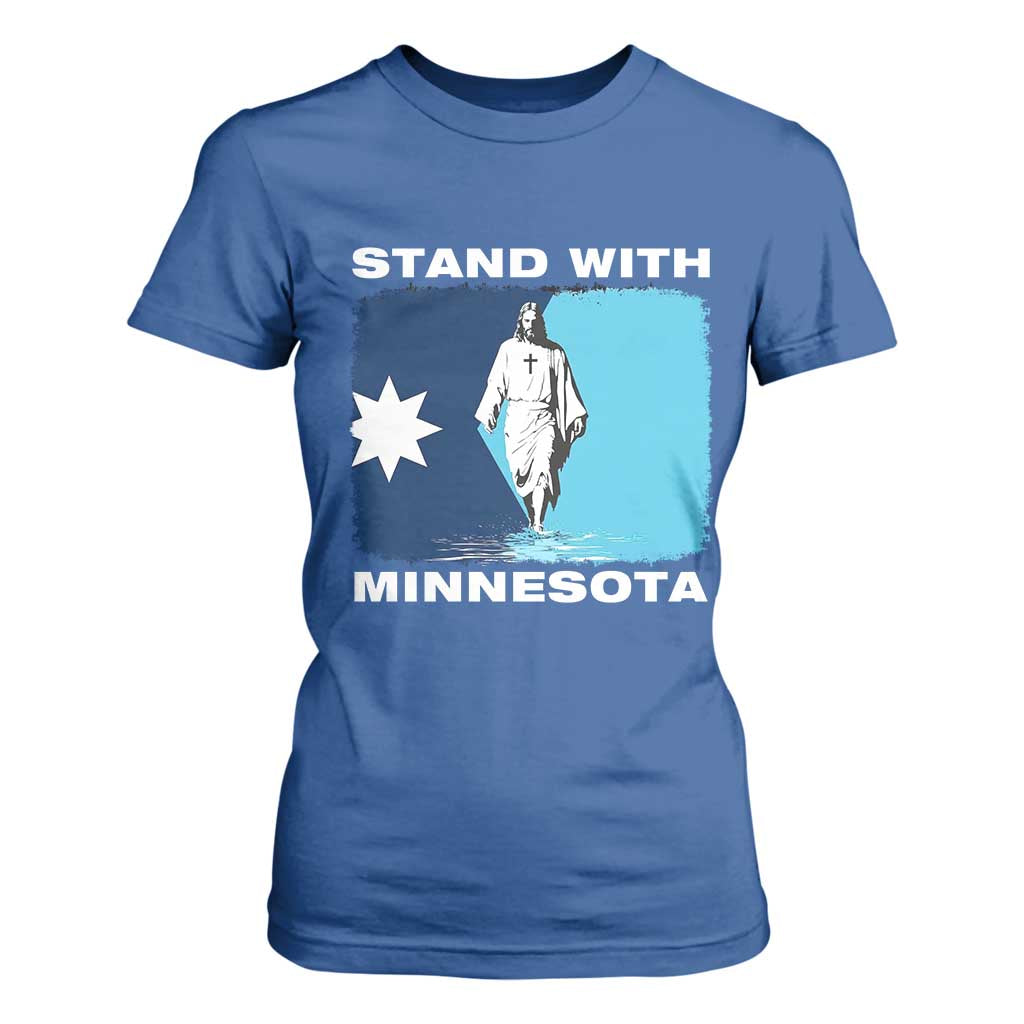 Stand with Minnesota T Shirt For Women Christian Jesus Minnesota Strong Subtle Anti ICE TS14 Royal Blue Print Your Wear