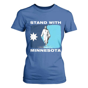 Stand with Minnesota T Shirt For Women Christian Jesus Minnesota Strong Subtle Anti ICE TS14 Royal Blue Print Your Wear