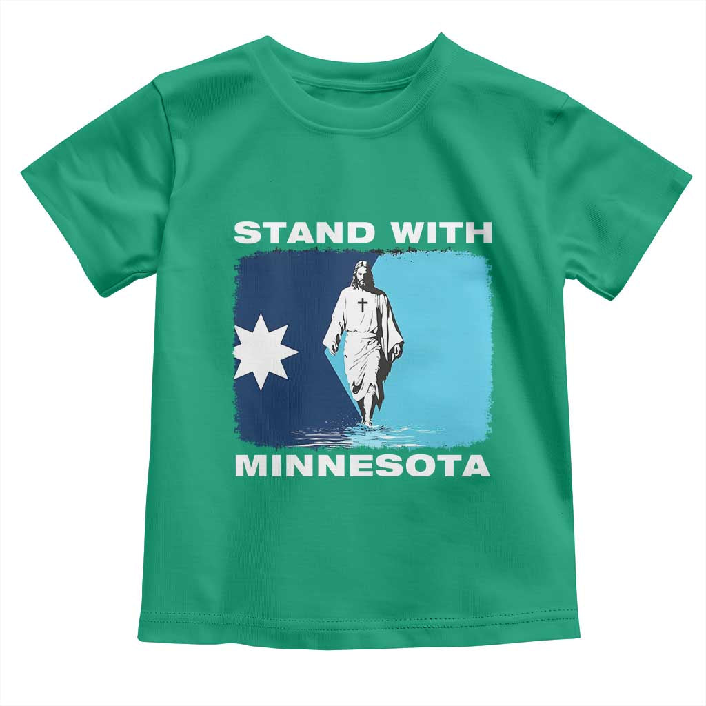 Stand with Minnesota Toddler T Shirt Christian Jesus Minnesota Strong Subtle Anti ICE TS14 Irish Green Print Your Wear